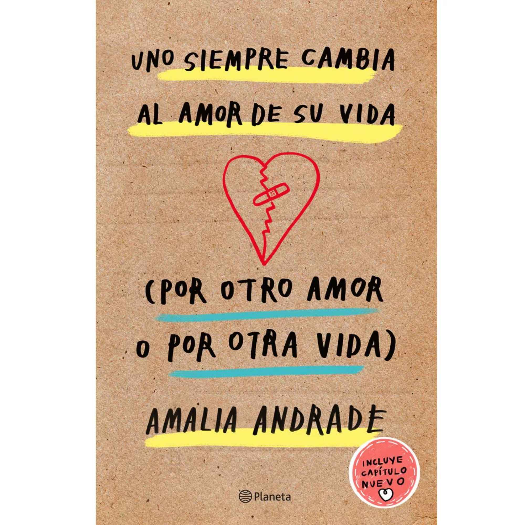 Uno siempre cambia el amor de su vida (N.E.)