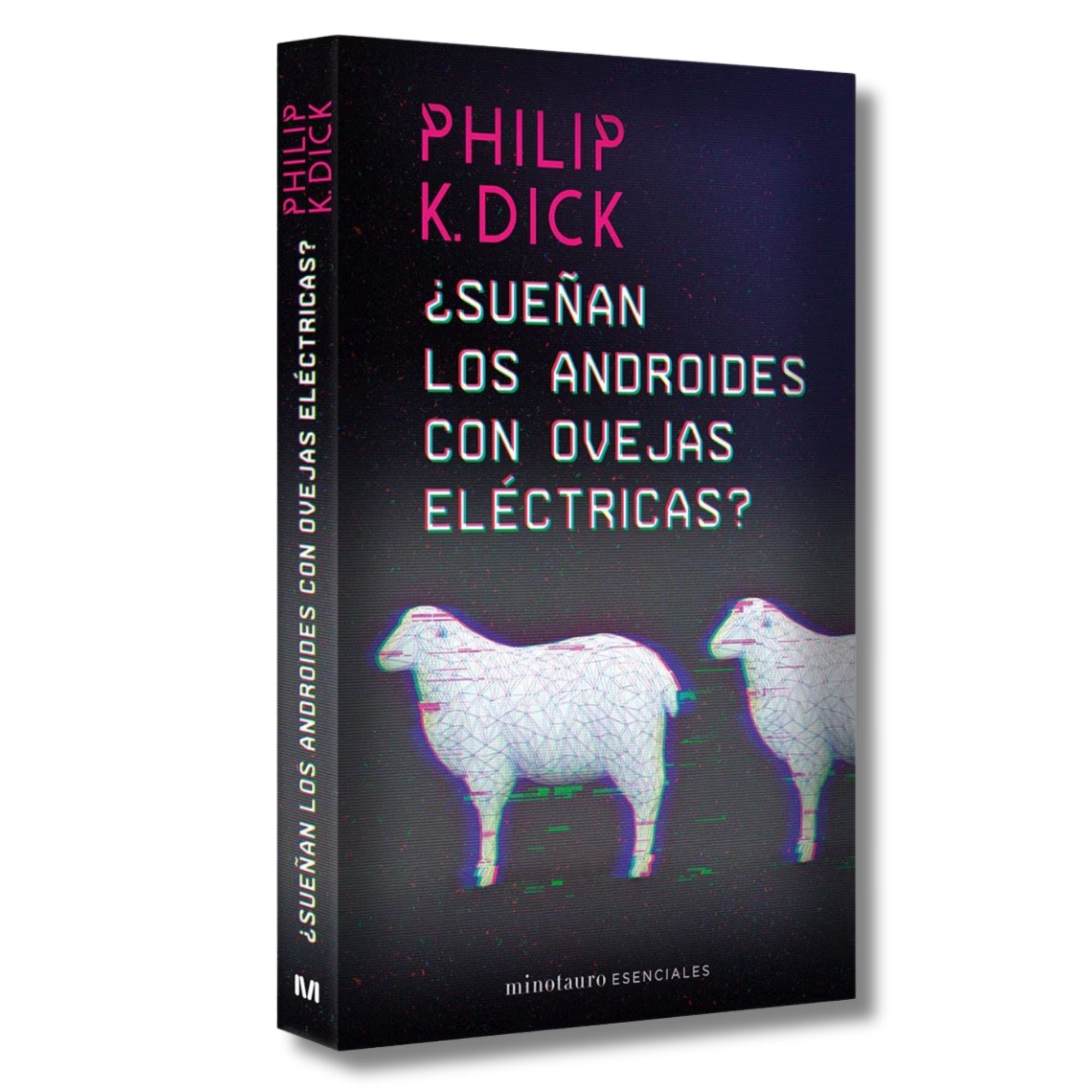 ¿Sueñan los androides con ovejas eléctricas?: Esenciales Minotauro