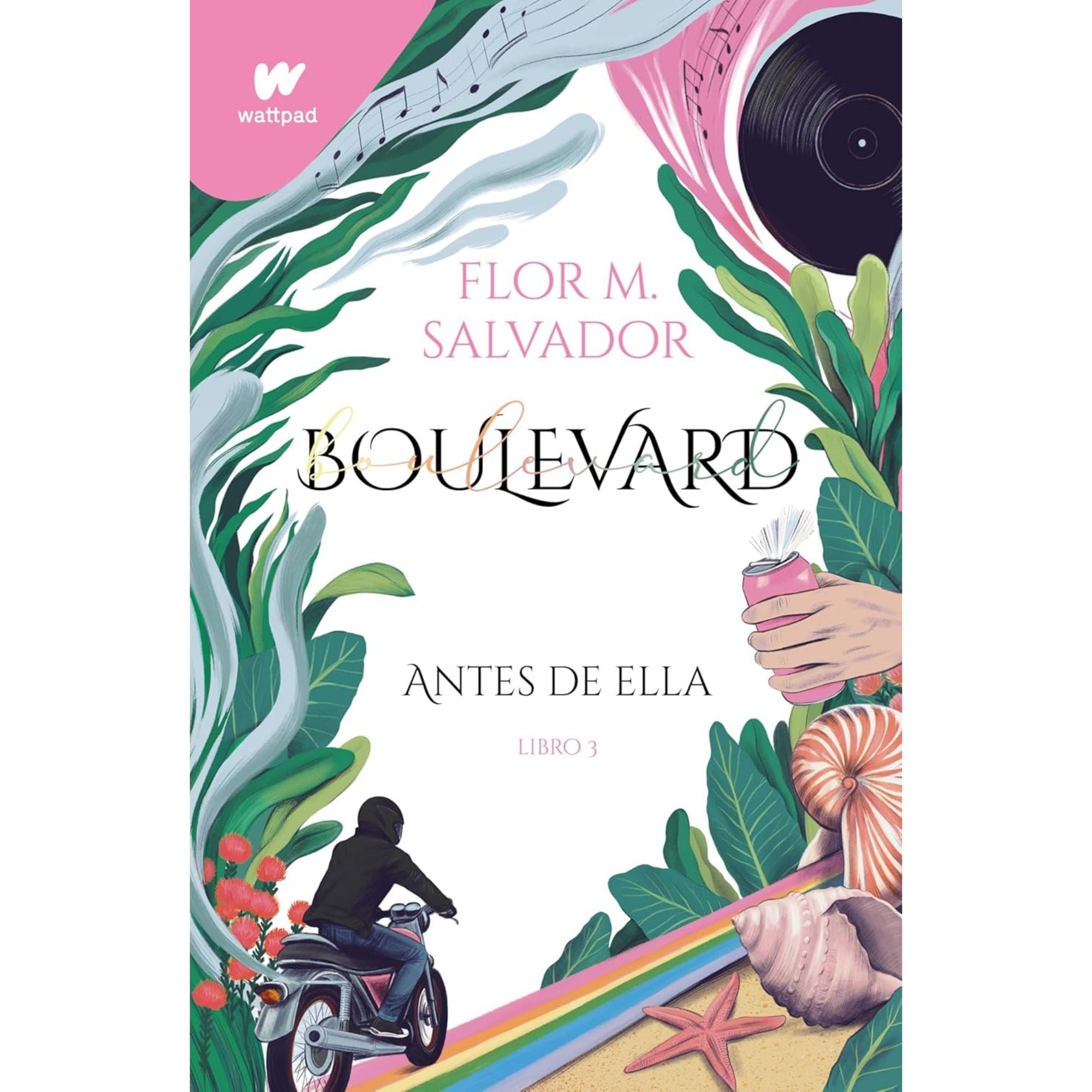 ANTES DE ELLA — BOULEVARD 3 | FLOR M. SALVADOR