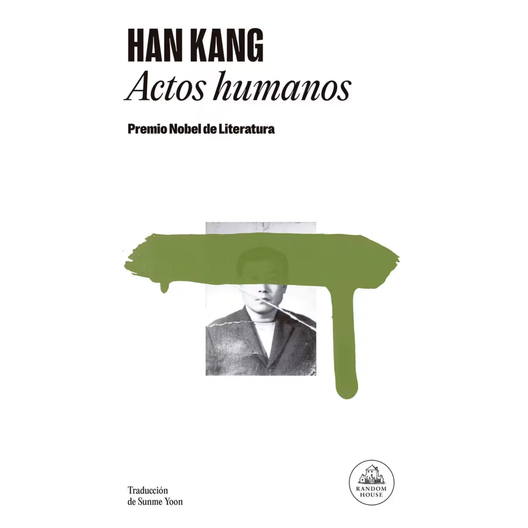 ACTOS HUMANOS — HAN KANG | NOBEL 2024