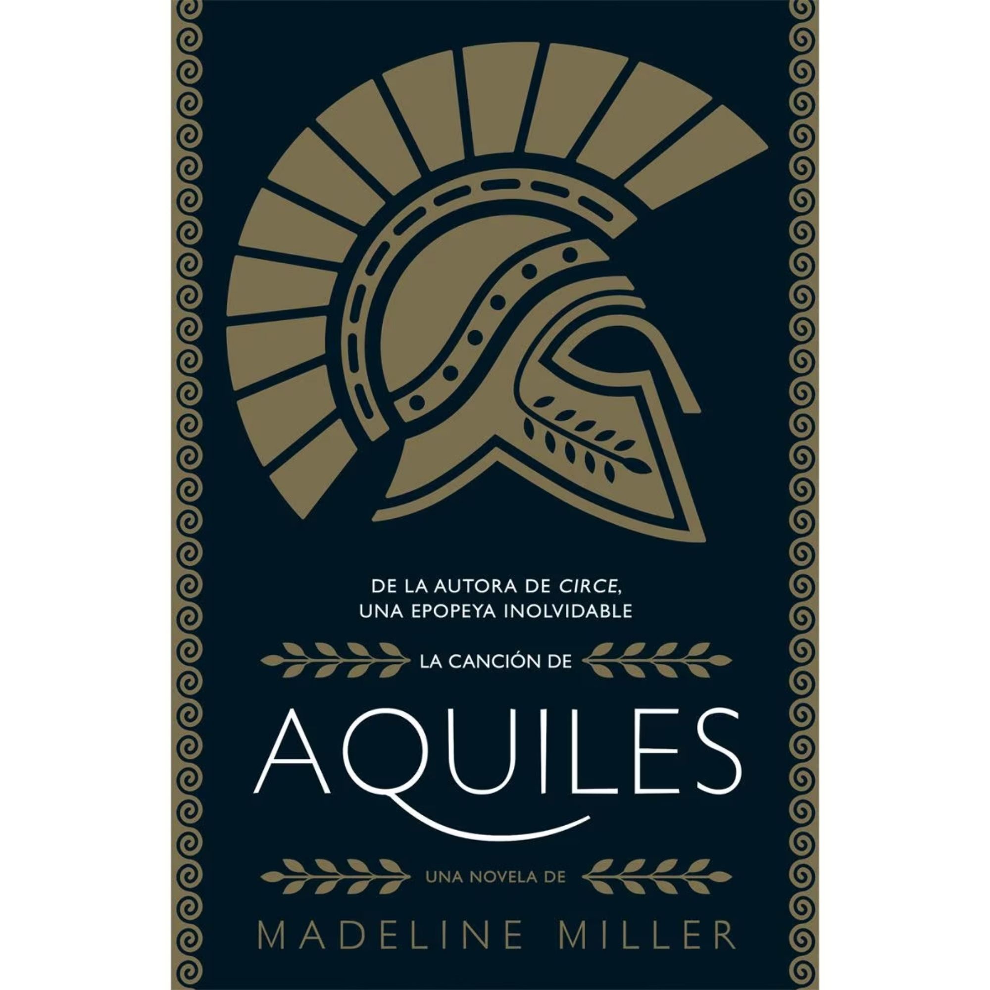 LA CANCIÓN DE AQUILES — MADELINE MILLER