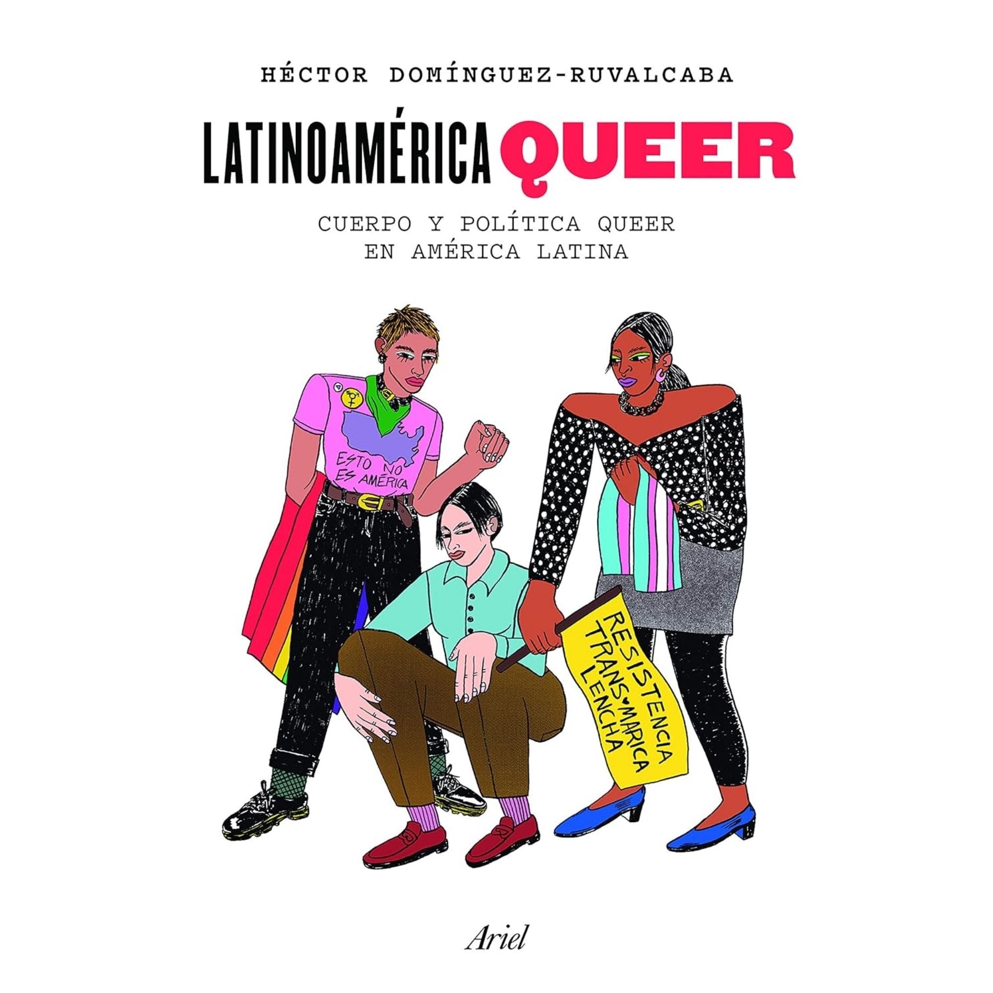 Latinoamérica Queer: Identidades y Resistencias