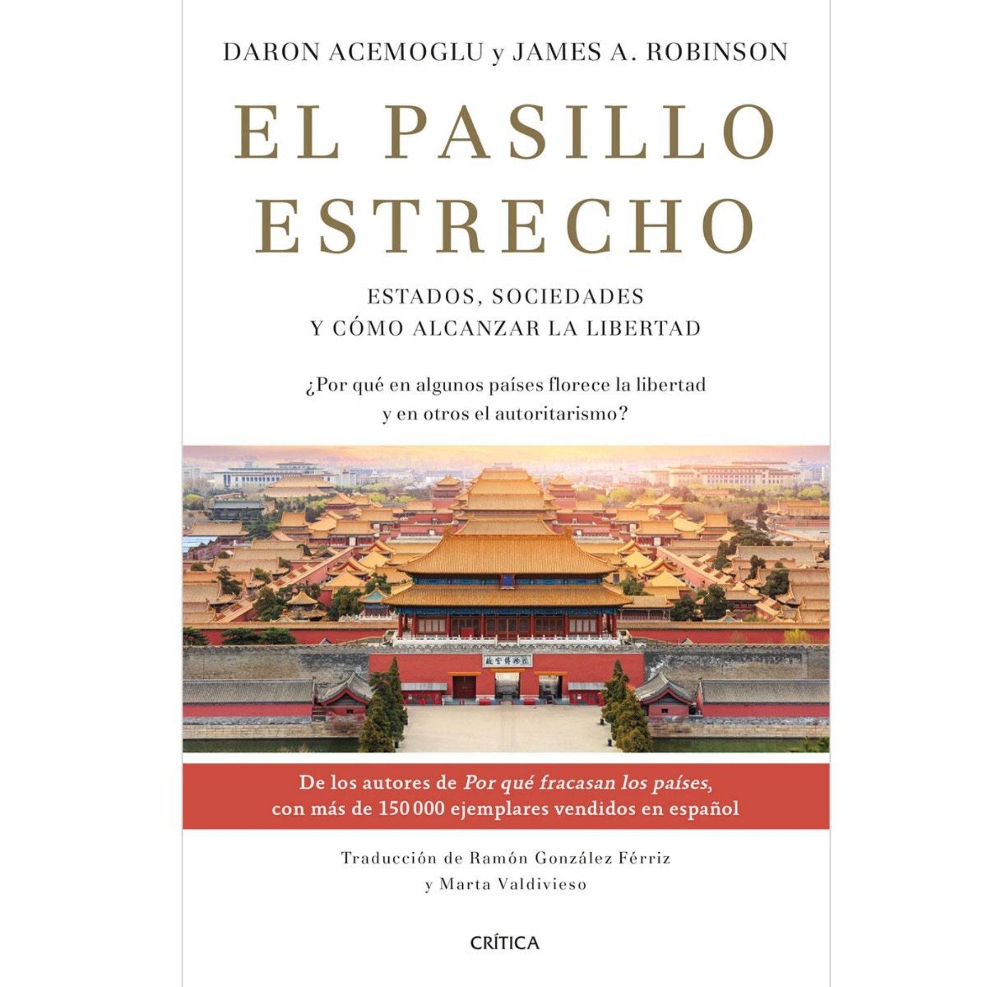 EL PASILLO ESTRECHO — ACEMOGLU Y ROBINSON