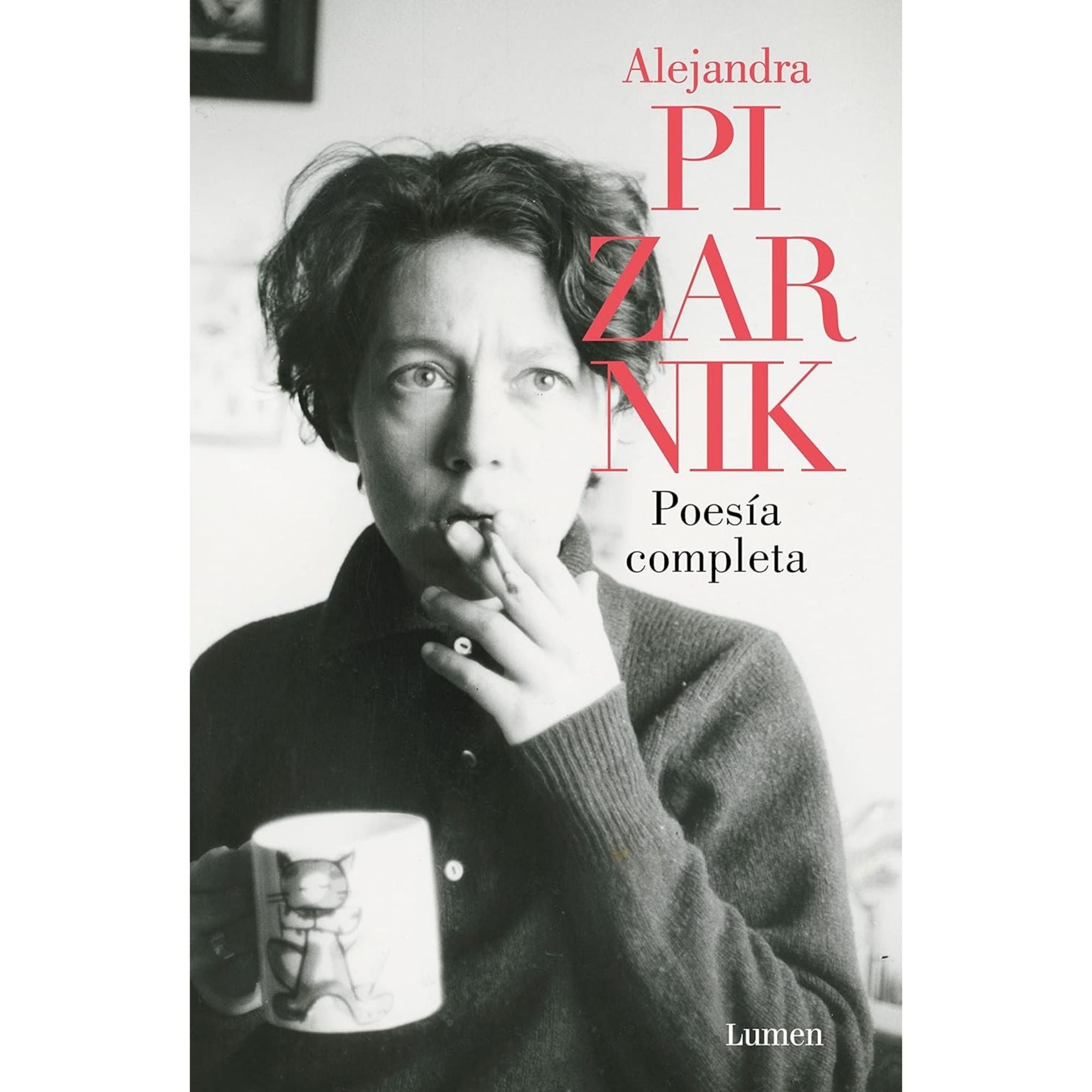POESÍA COMPLETA — ALEJANDRA PIZARNIK