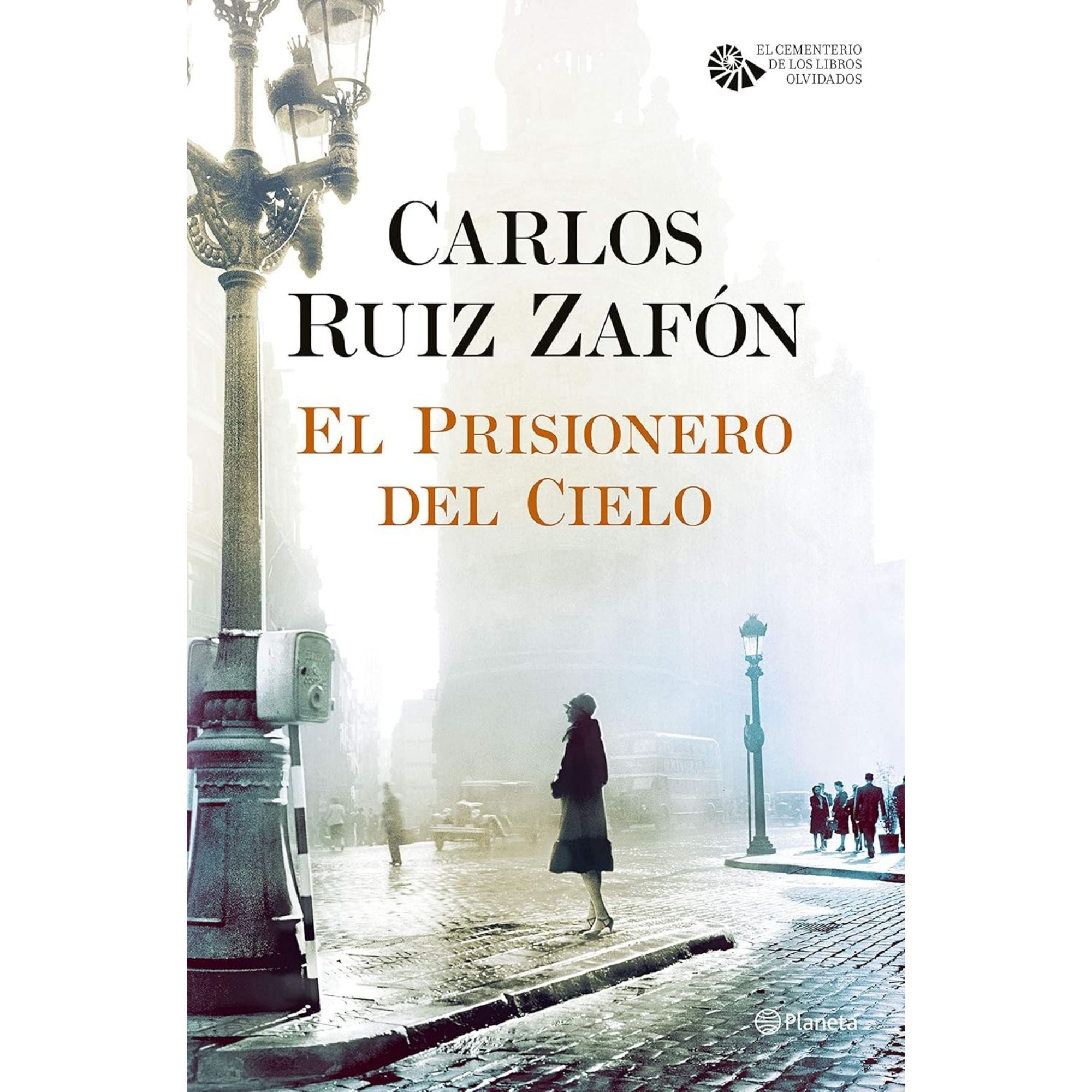 EL PRISIONERO DEL CIELO — CARLOS RUIZ ZAFÓN (TAPA DURA)