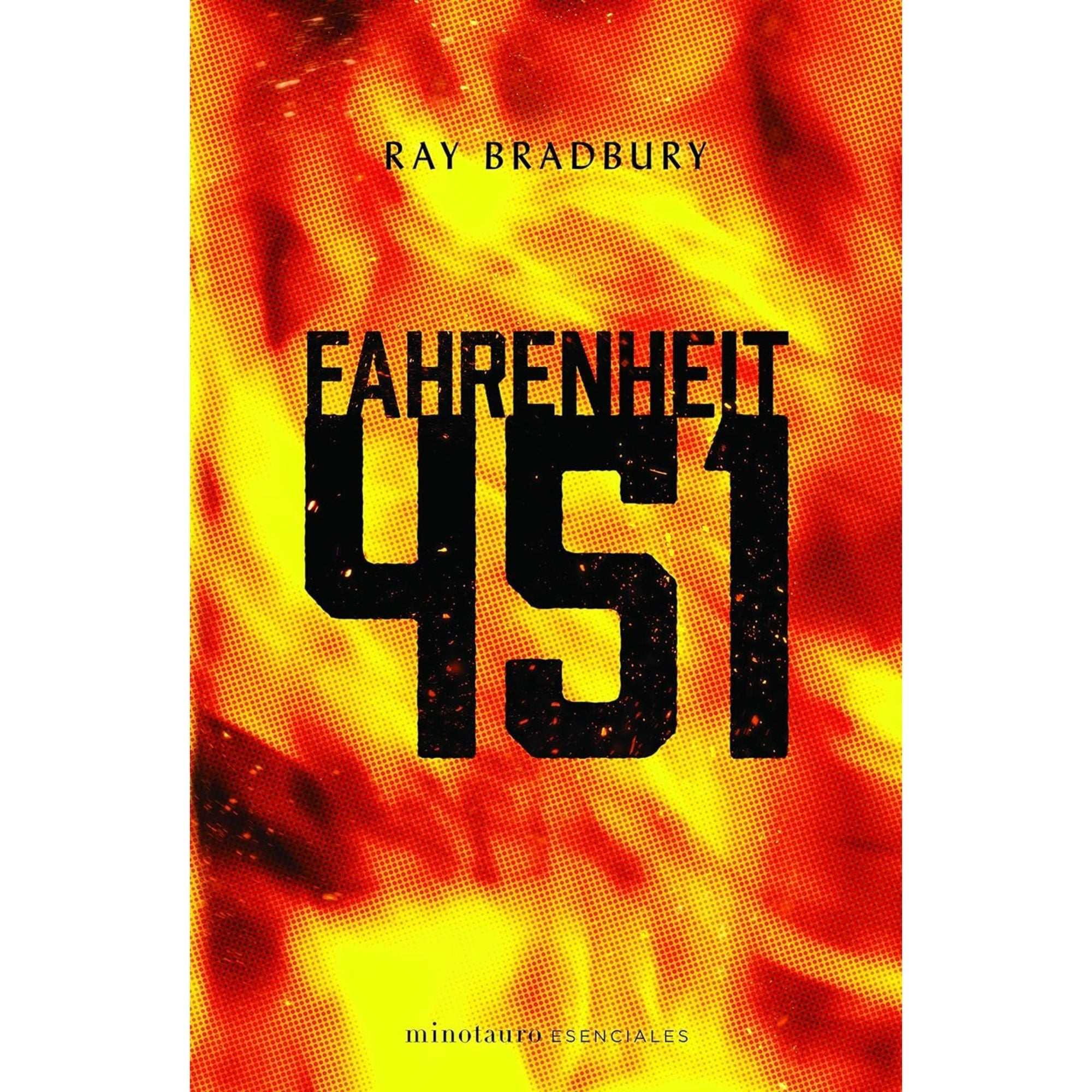 FAHRENHEIT 451 — RAY BRADBURY | MINOTAURO