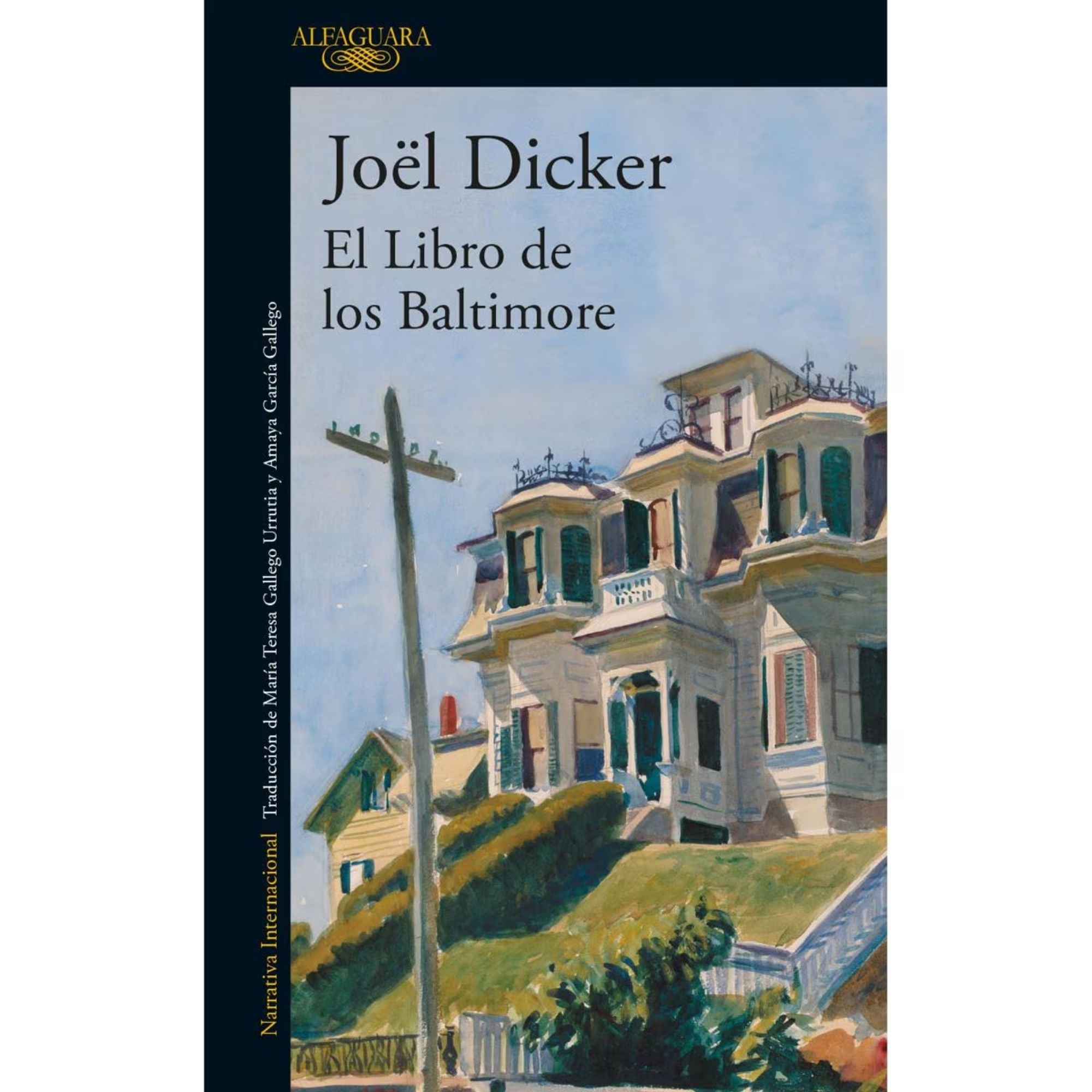 EL LIBRO DE LOS BALTIMORE — JOËL DICKER