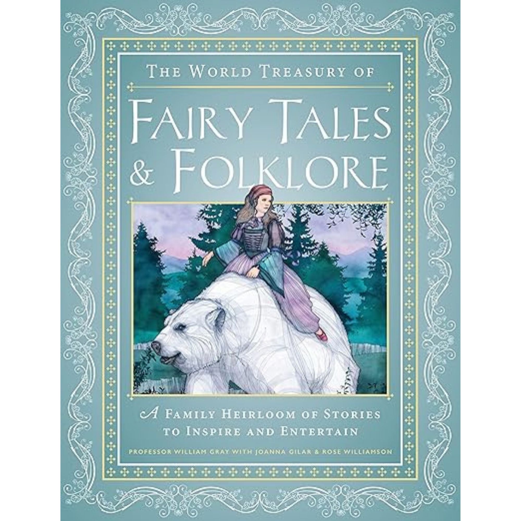 THE WORLD TREASURY OF FAIRY TALES & FOLKLORE