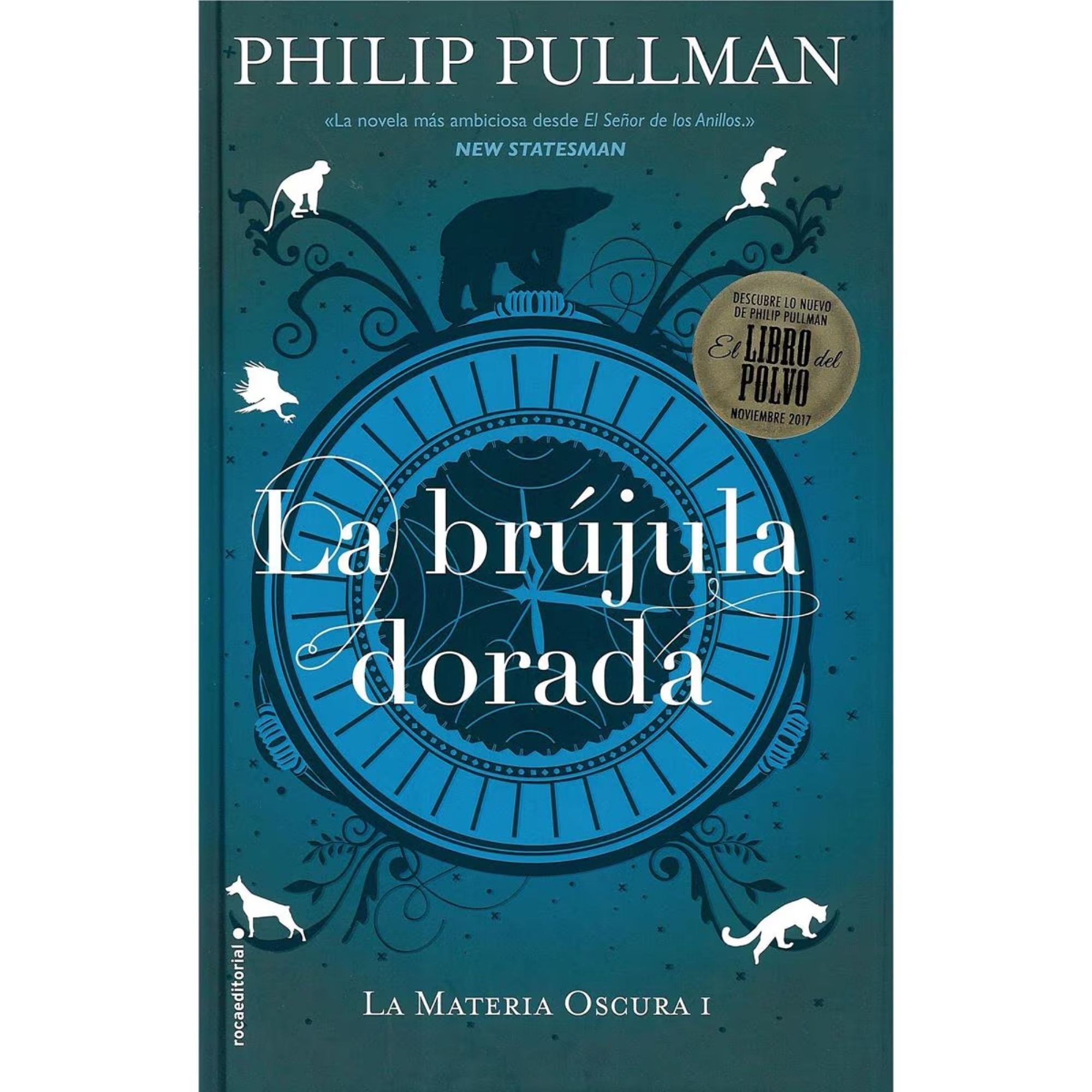 LA BRÚJULA DORADA — PHILIP PULLMAN