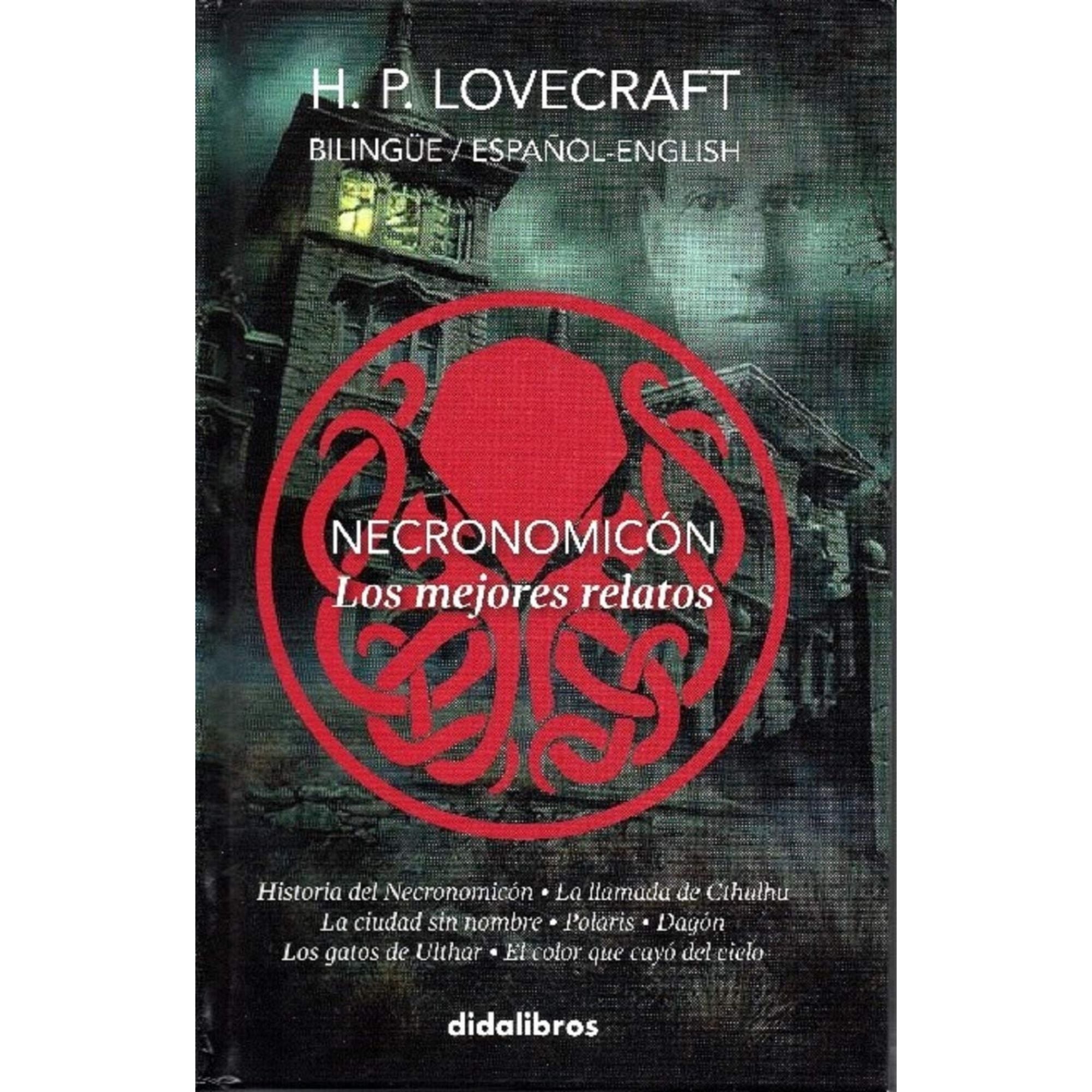 NECRONOMICÓN — ED. BILINGÜE ESPAÑOL-INGLÉS | LOVECRAFT