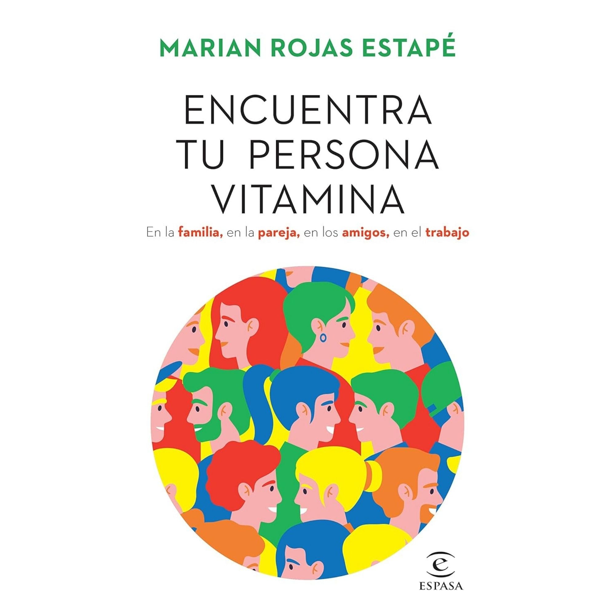 ENCUENTRA TU PERSONA VITAMINA — MARIAN ROJAS