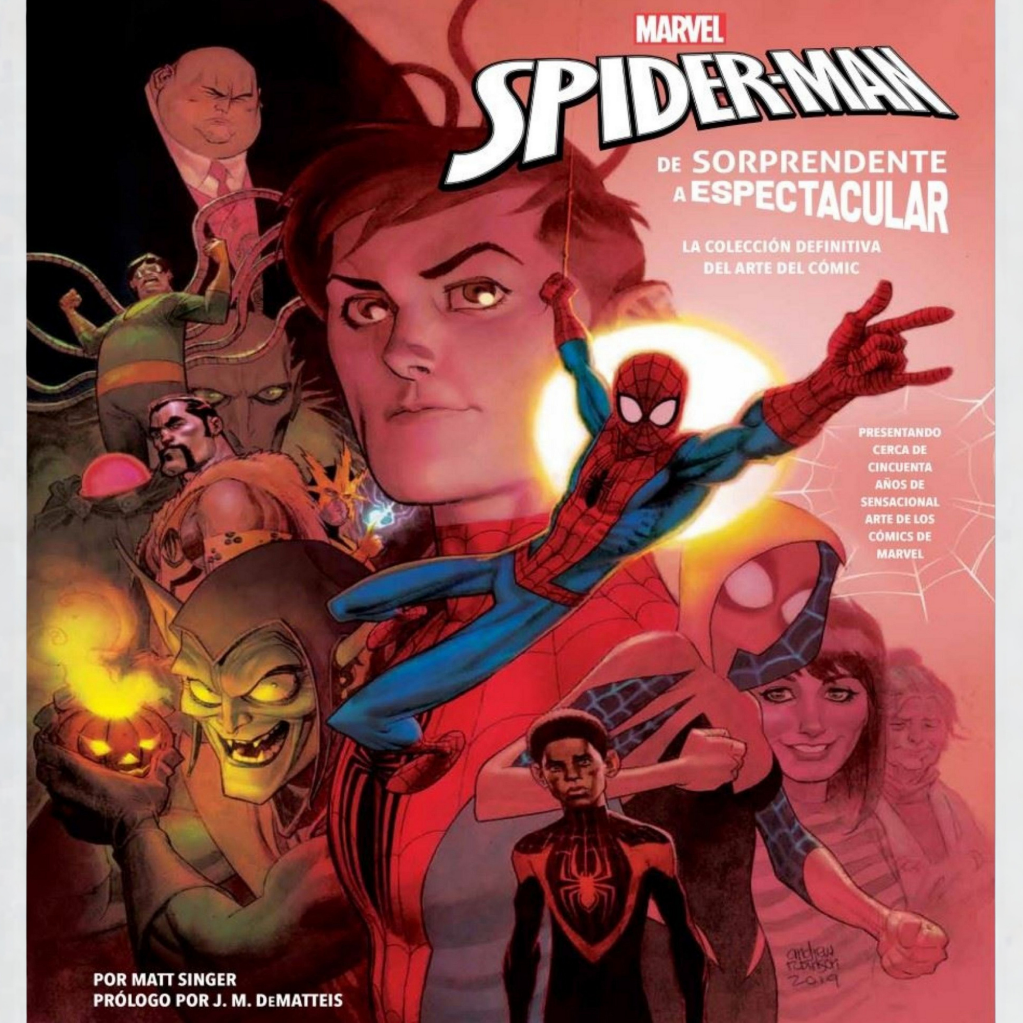 MARVEL SPIDER-MAN: DE SORPRENDENTE A ESPECTACULAR