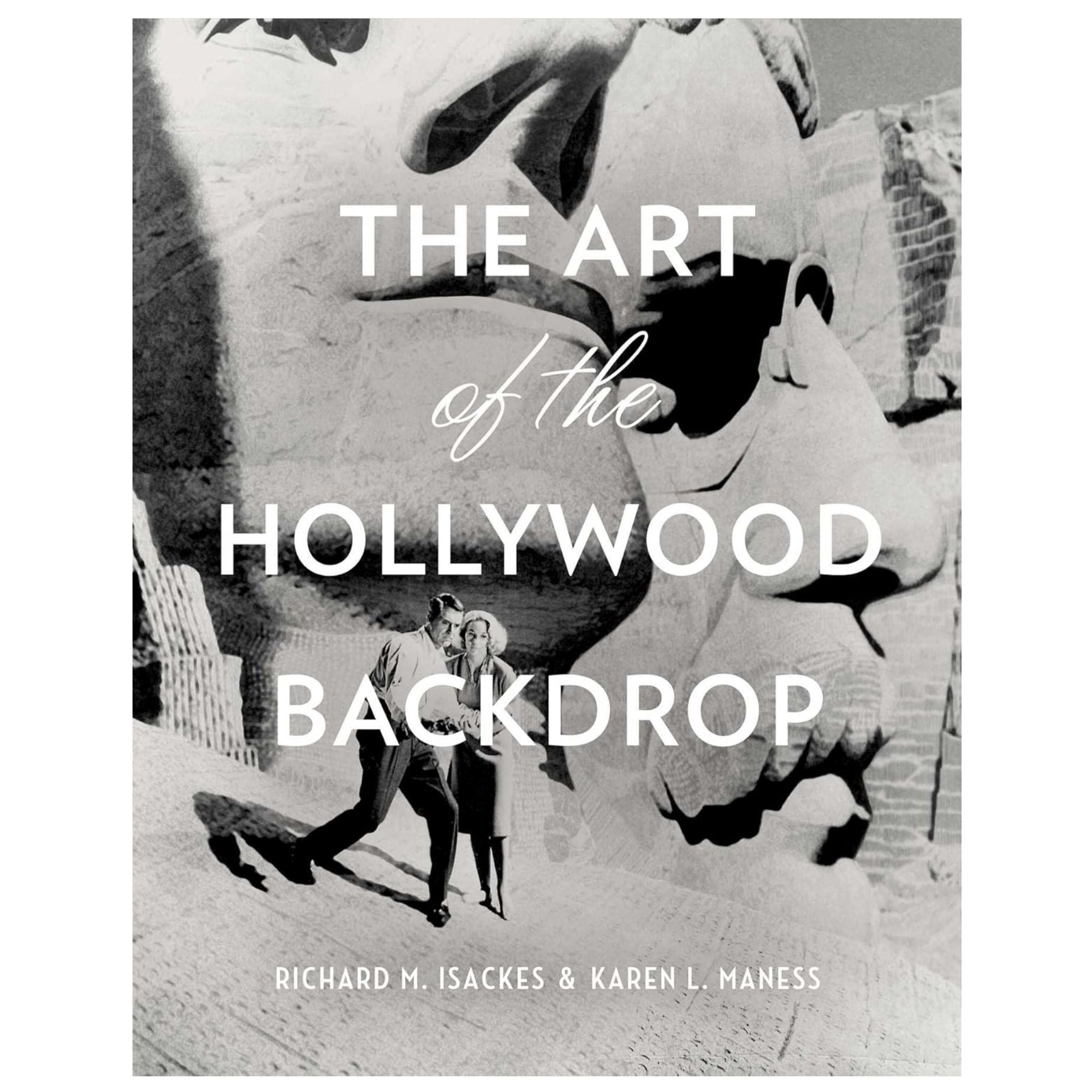 THE ART OF THE HOLLYWOOD BACKDROP — ISACKES