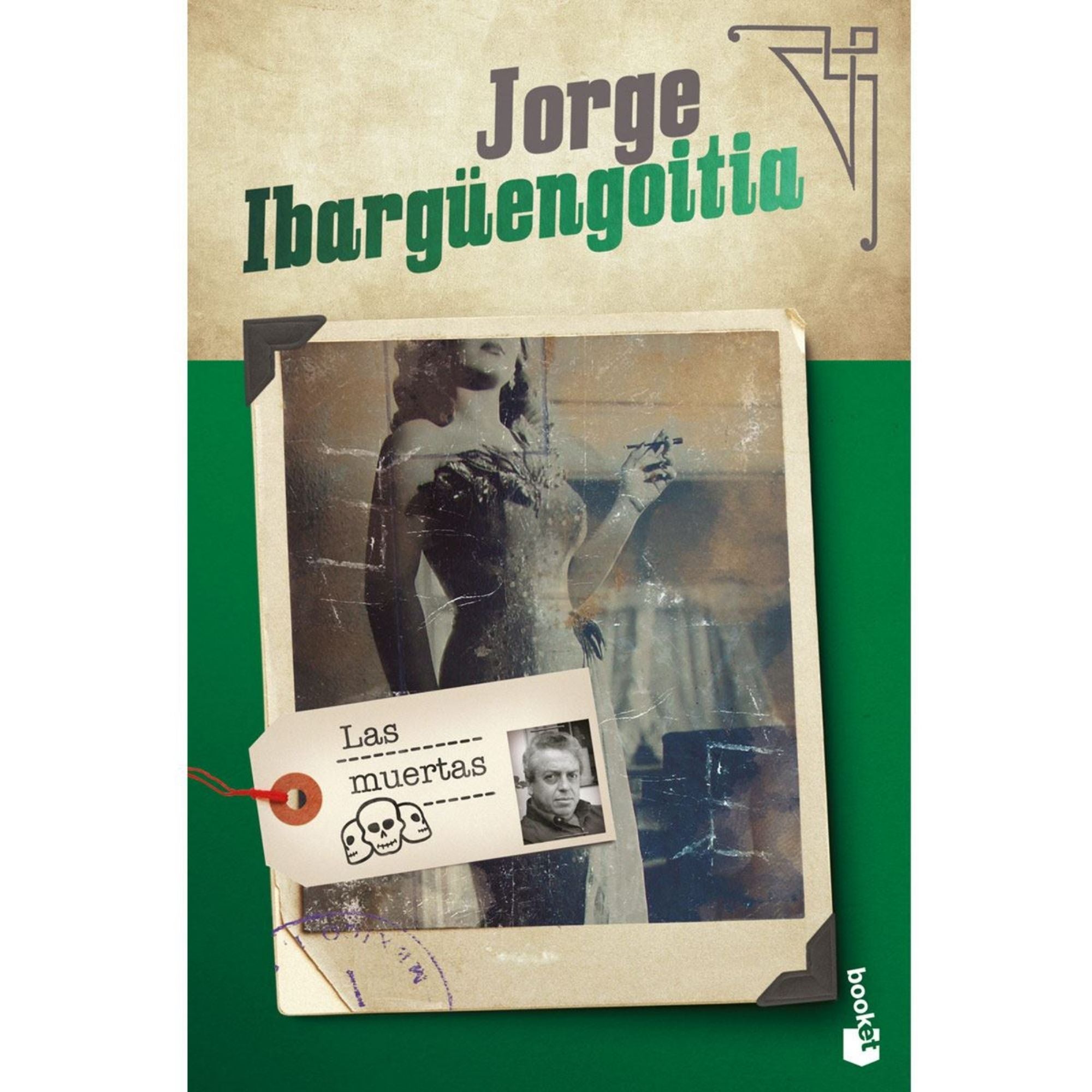 Las muertas. Jorge Ibargüengoitia