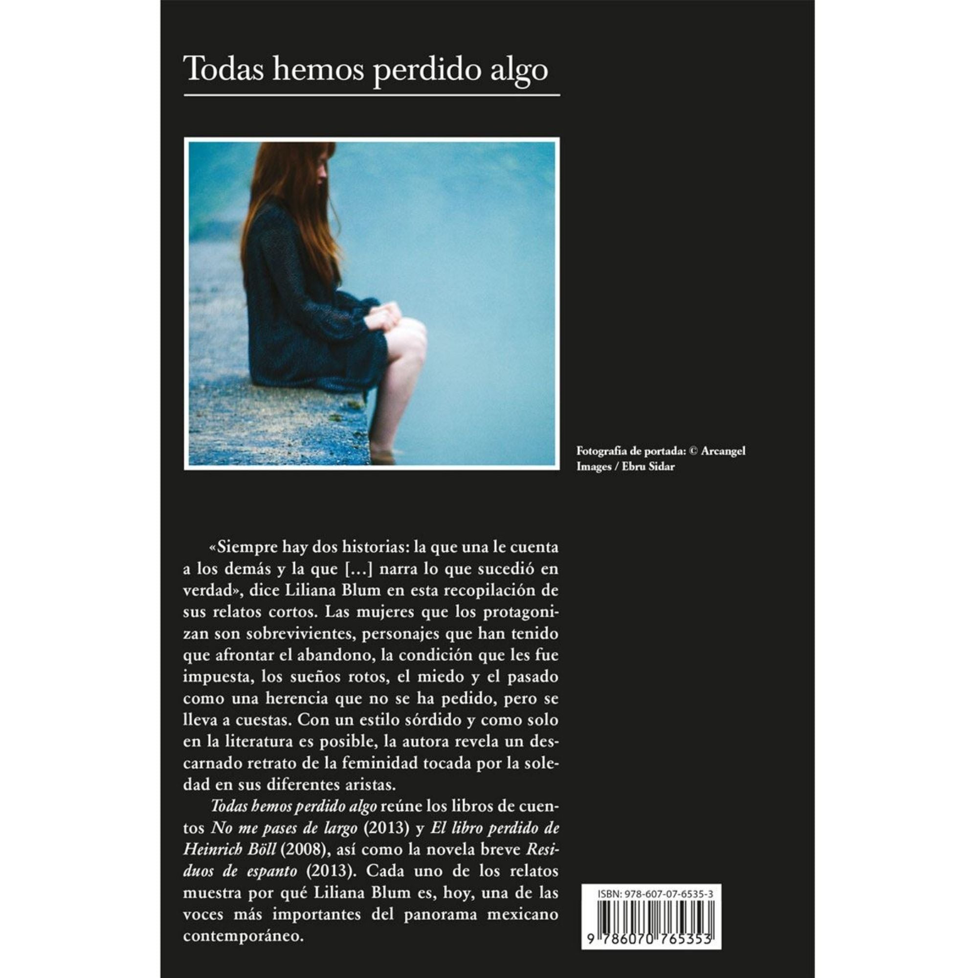 TODAS HEMOS PERDIDO ALGO — LILIANA BLUM