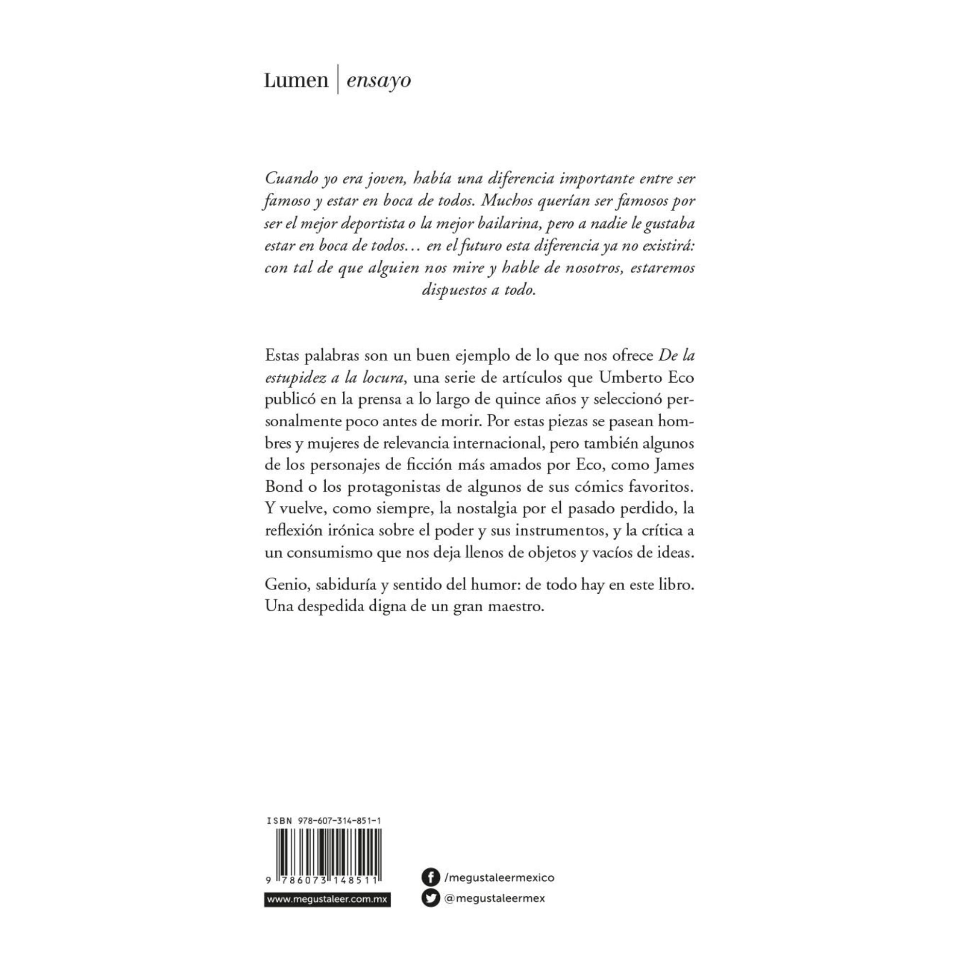 De la Estupidez a la Locura: Crónicas Póstumas