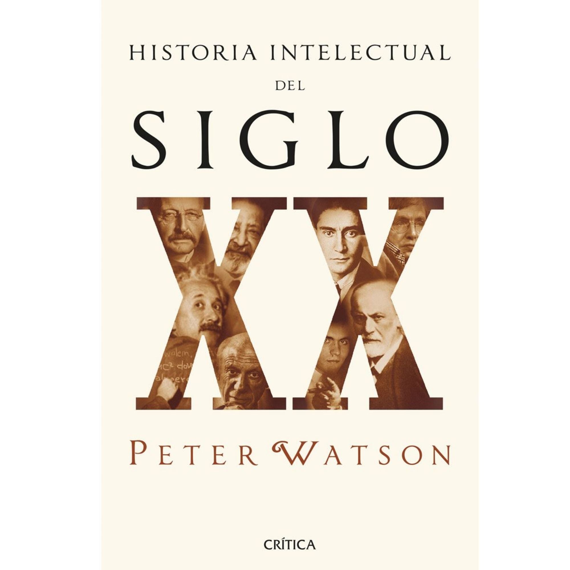 HISTORIA INTELECTUAL DEL SIGLO XXI — PETER WATSON
