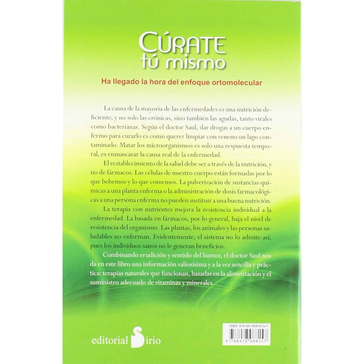 Cúrate tú mismo: Los sorprendentes resultados de la nutrición ortomolecular – Andrew Saul