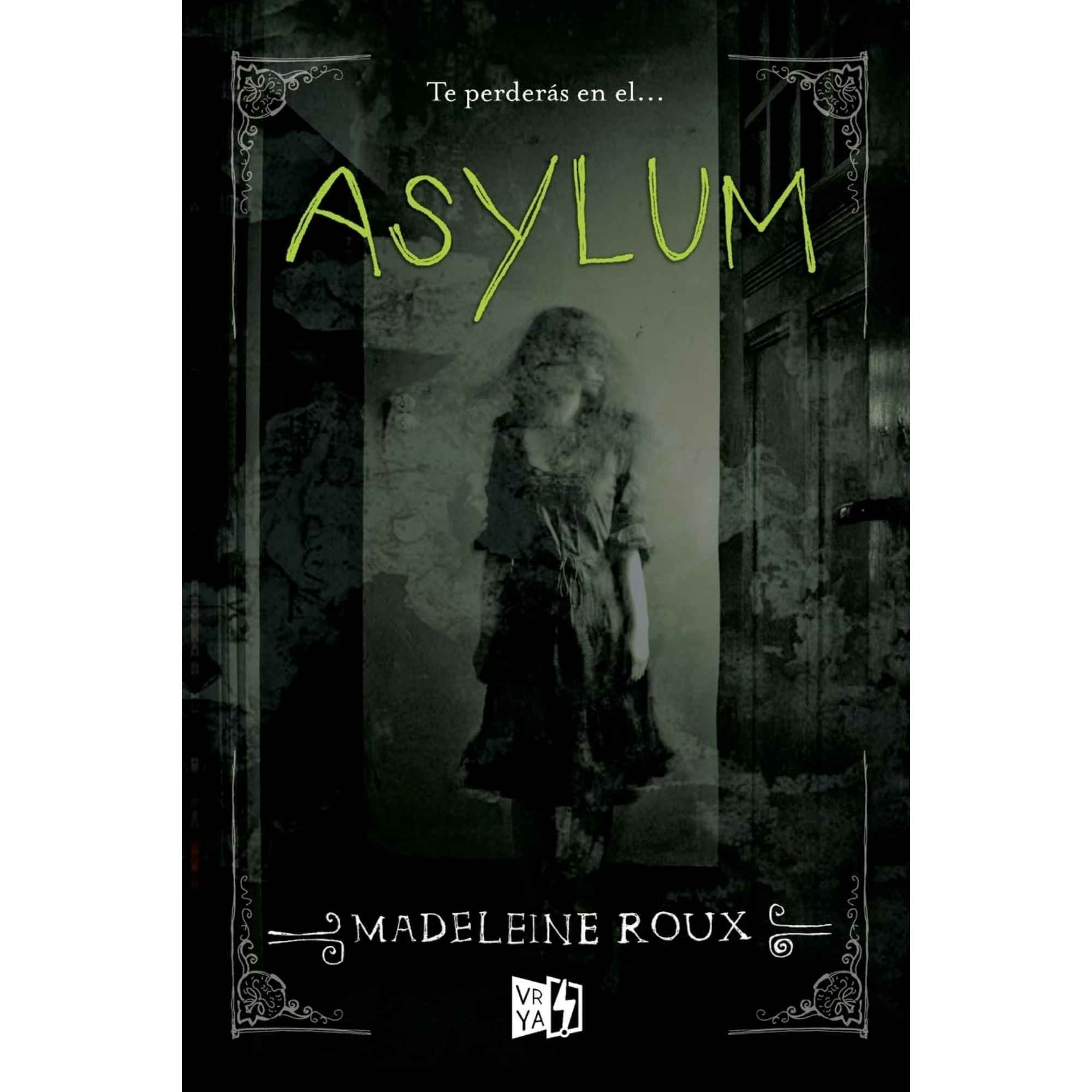 Asylum. Madeleine Roux