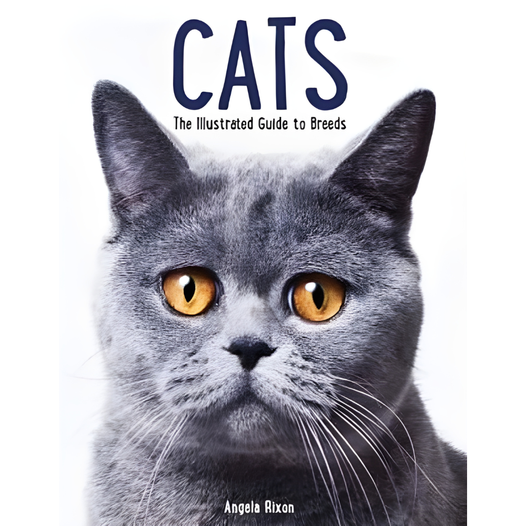 Cats: The Illustrated Guide to Breeds