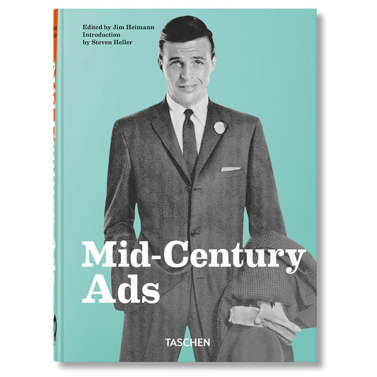 Mid-Century Ads. 40th Ed.