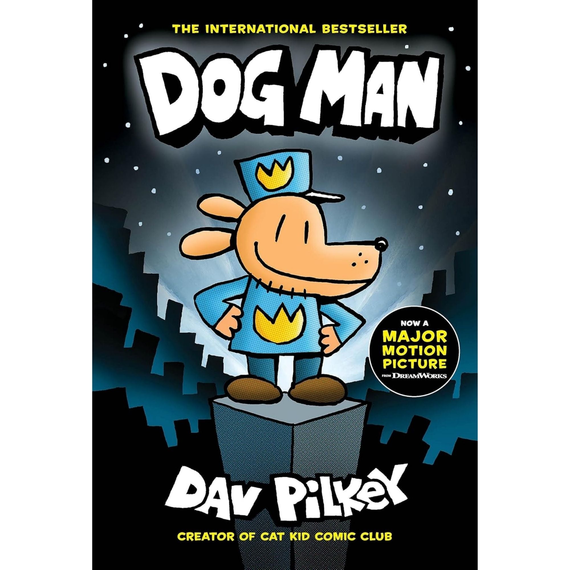 Dog Man: A Graphic Novel (Dog Man #1): From the Creator of Captain Underpants: Volume 1