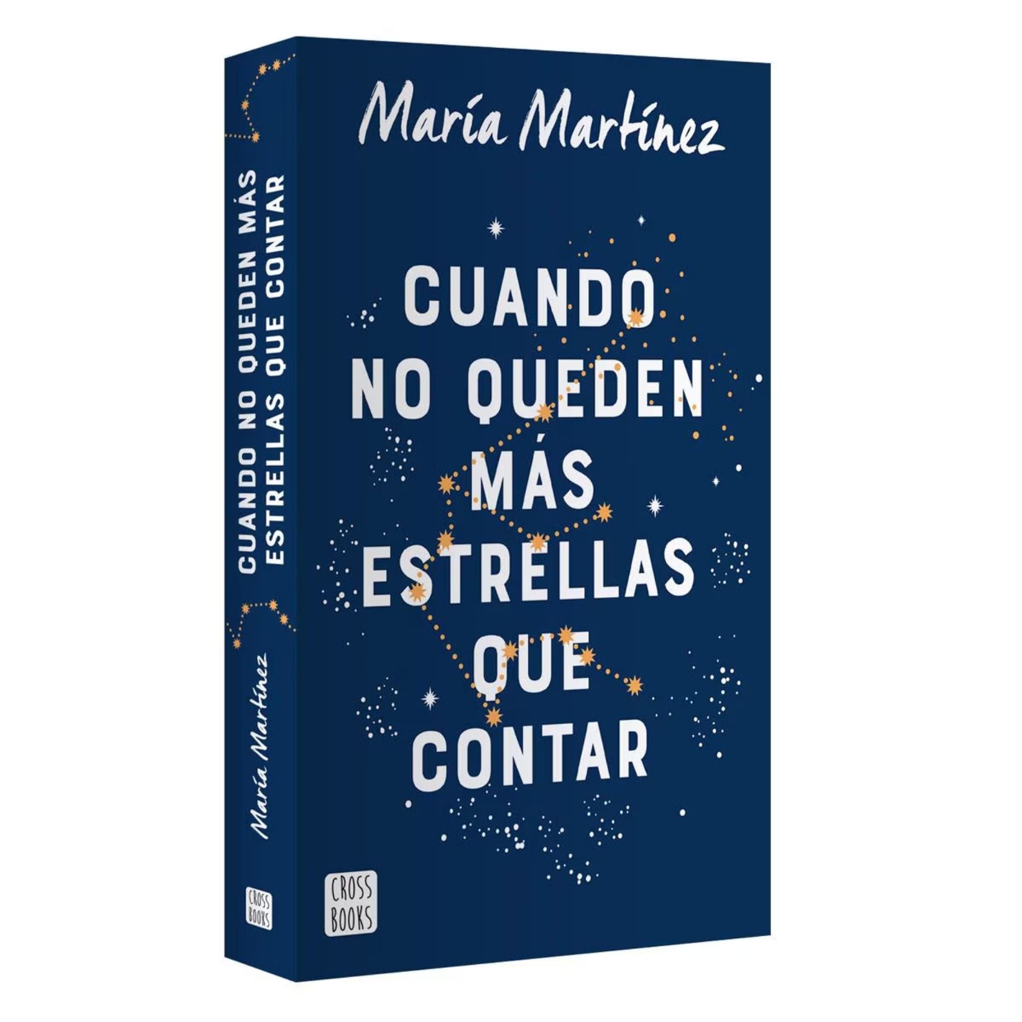 CUANDO NO QUEDEN MÁS ESTRELLAS QUE CONTAR — MARÍA MARTÍNEZ