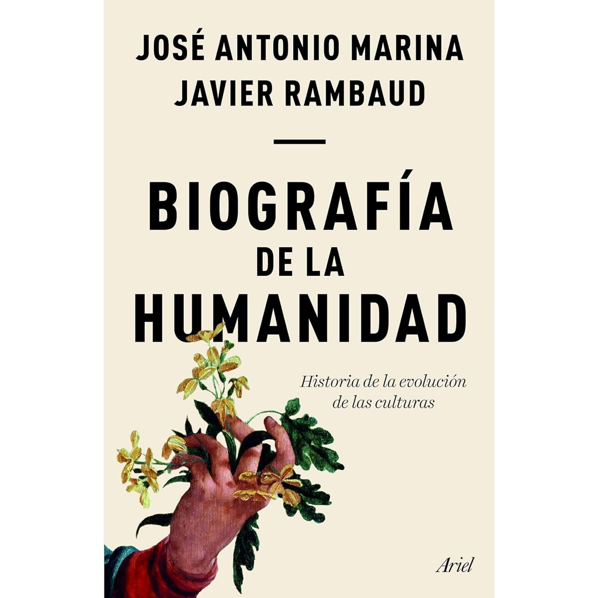 BIOGRAFÍA DE LA HUMANIDAD — JOSÉ ANTONIO MARINA