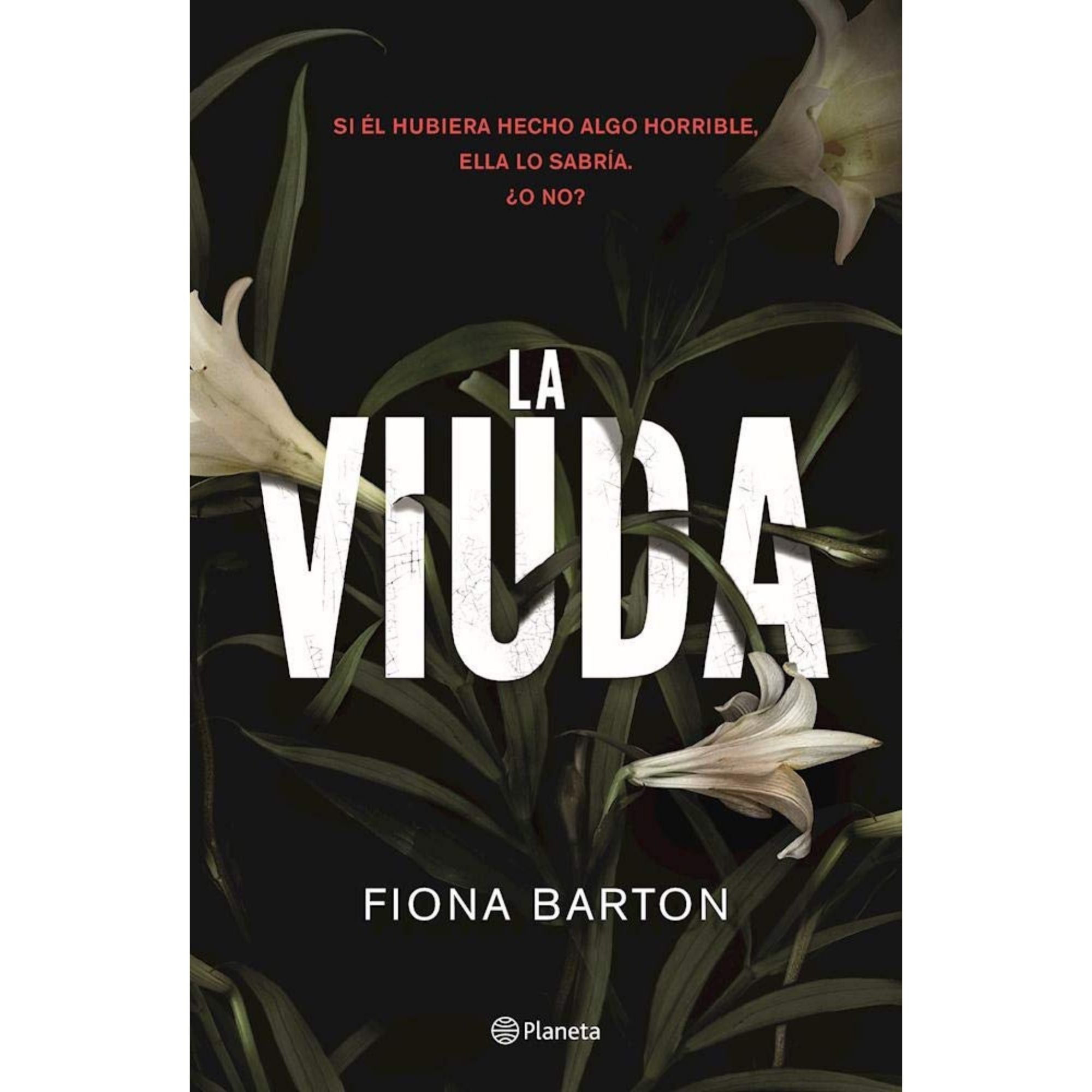 LA VIUDA — FIONA BARTON