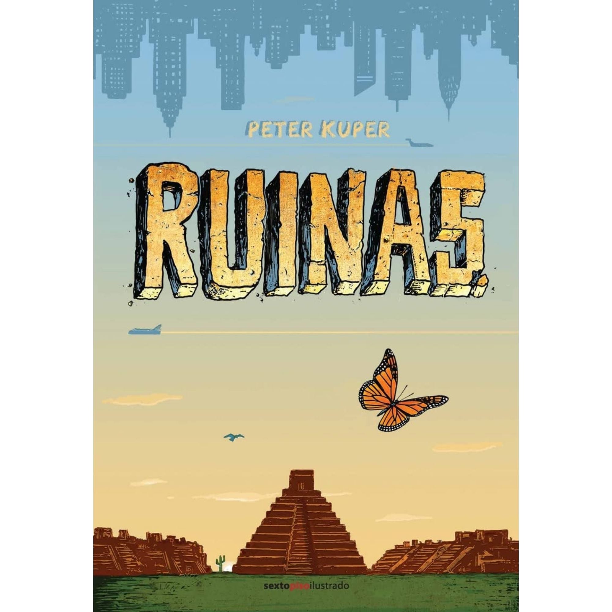 RUINAS — PETER KUPER (NOVELA GRÁFICA)