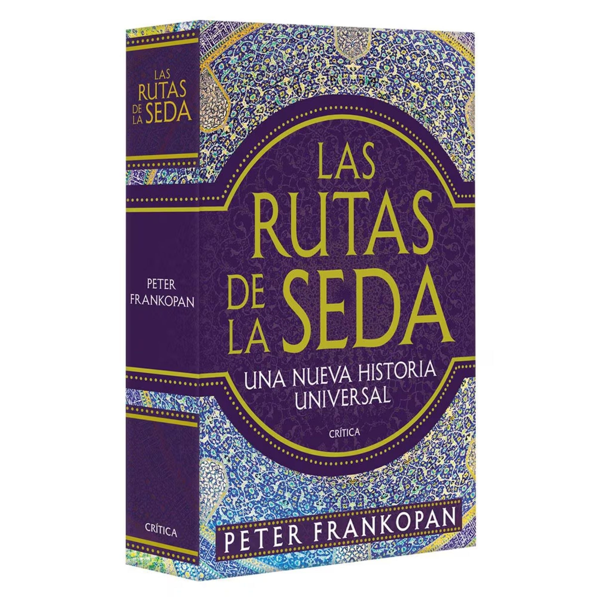 LAS RUTAS DE LA SEDA — PETER FRANKOPAN