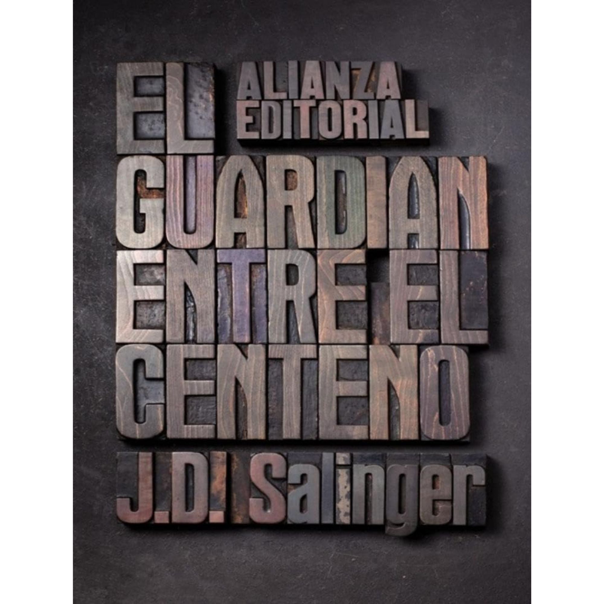 EL GUARDIÁN ENTRE EL CENTENO — J. D. SALINGER