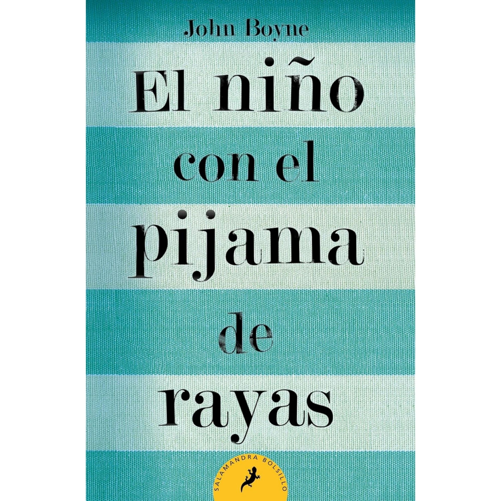 EL NIÑO CON EL PIJAMA DE RAYAS — JOHN BOYNE