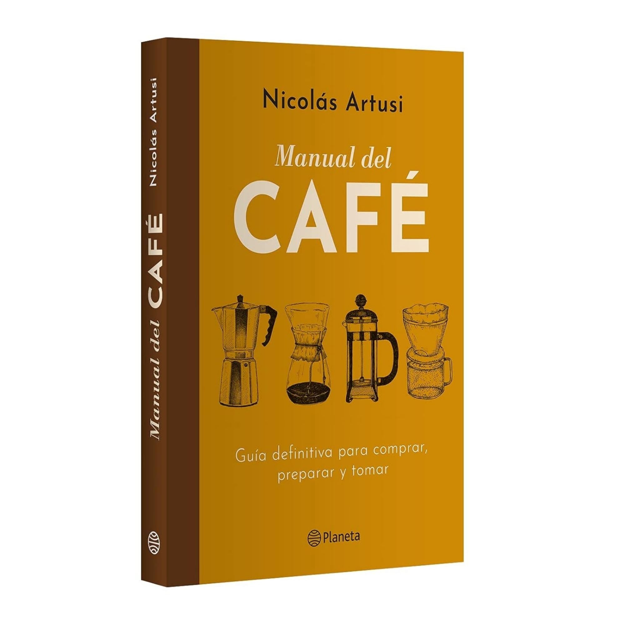 MANUAL DEL CAFÉ — NICOLÁS ARTUSI (TAPA DURA)