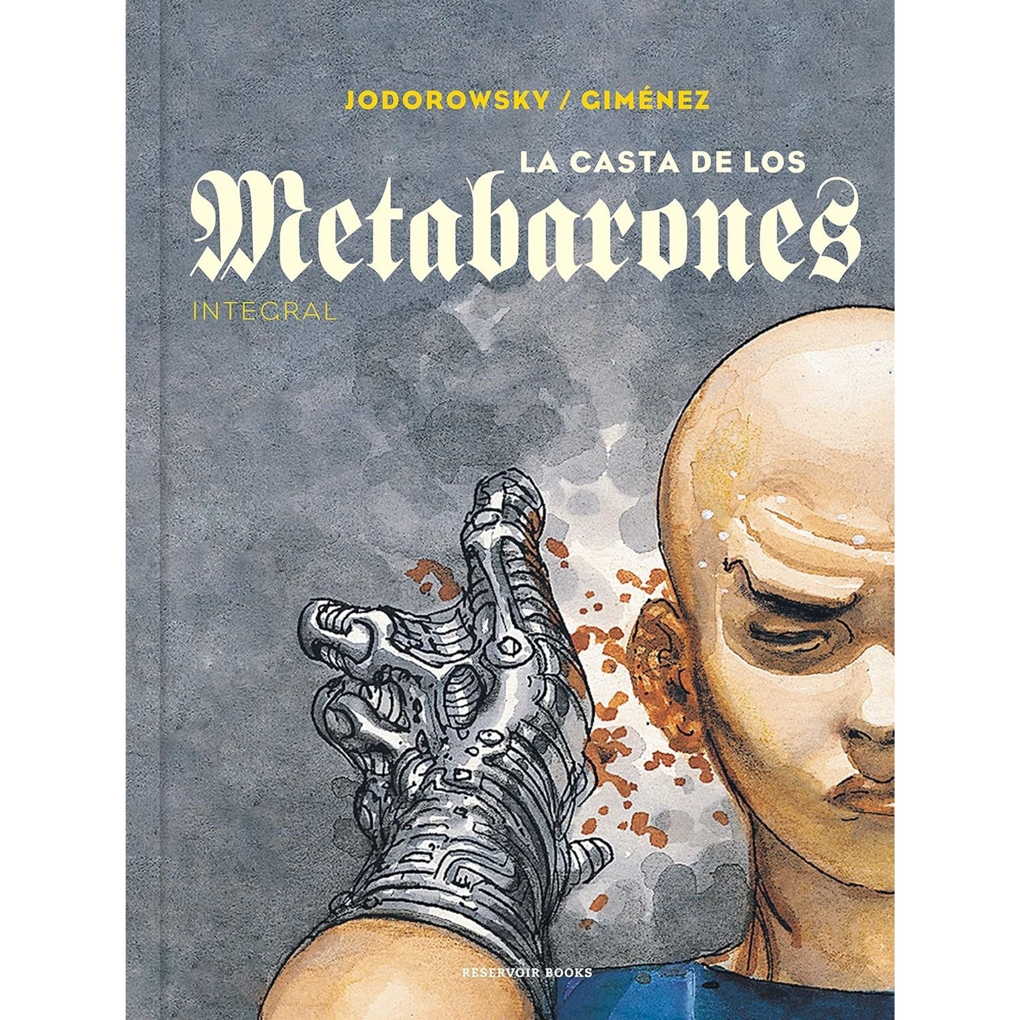 LA CASTA DE LOS METABARONES — JODOROWSKY Y GIMÉNEZ
